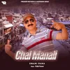 About Chal Manali Song